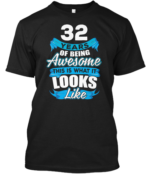 32nd Birthday Gift For Women 32 Year Old Black Camiseta Front