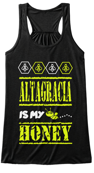 Altagracia Is My Honey Black T-Shirt Front