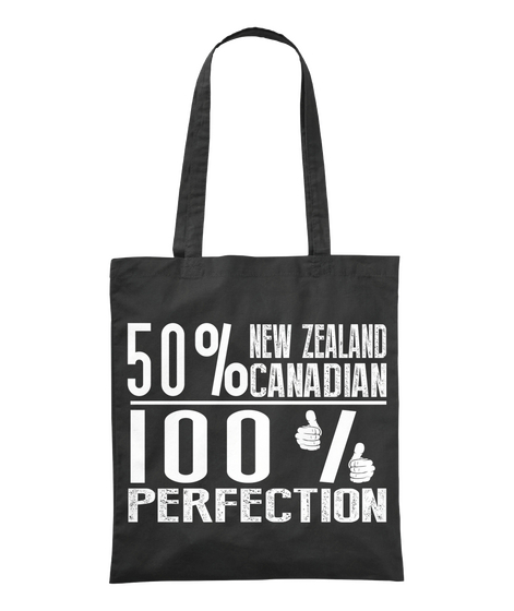 50% New Zealand Canadian 100% Perfection Black áo T-Shirt Front