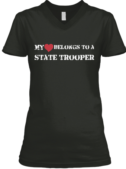 My Belongs To A State Trooper Black áo T-Shirt Front