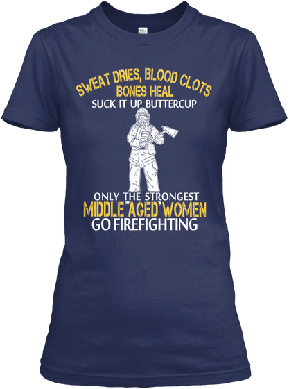 Strong Fire Middle Aged Woman Shirt Navy T-Shirt Front