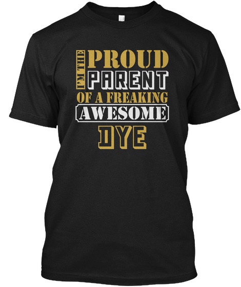 Parent Of Dye Thing Shirts Black Camiseta Front