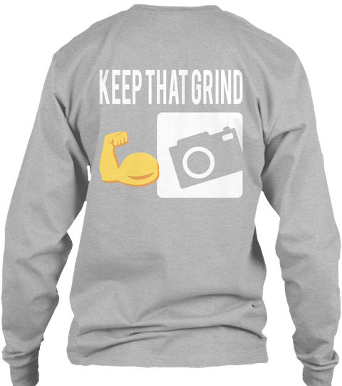 Keep That Grind Sport Grey T-Shirt Back