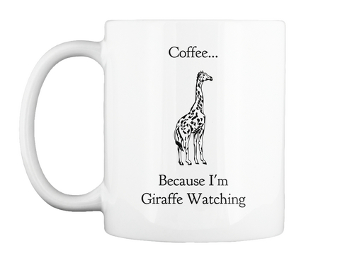 Coffee...






Because I'm
Giraffe Watching White T-Shirt Front