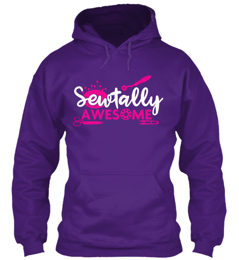 Sewtally Awesome Hoodie Limited Edition Purple Camiseta Front