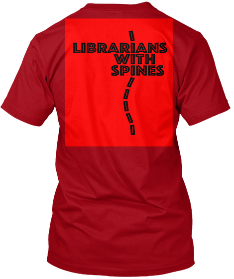 I Librarians With Spines Deep Red Kaos Back