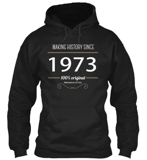 Birth Year 1973 Born In 1973 Black T-Shirt Front