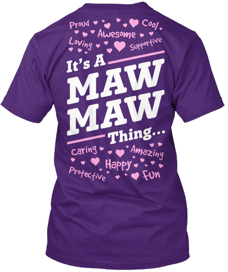 Its Maw Maw Thing... Purple T-Shirt Back
