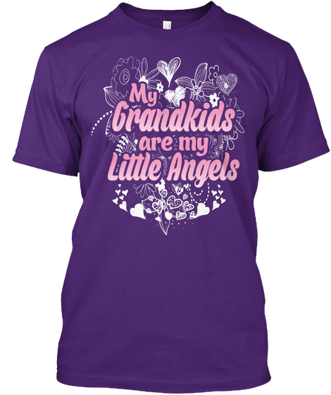 My Grandkids Are My Little Angels  Purple T-Shirt Front