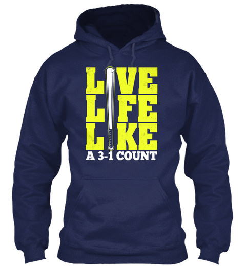 Live Life Like A 3 1 Count Navy T-Shirt Front