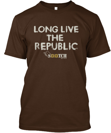 Long Live The Republic Sootch Dark Chocolate Maglietta Front