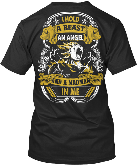  I Hold A Beast An Angel And A Madman In Me Black áo T-Shirt Back