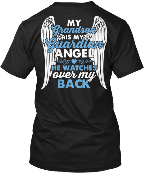  My Grandson Is My Guardian Angel He Watches Over My Back Black Camiseta Back