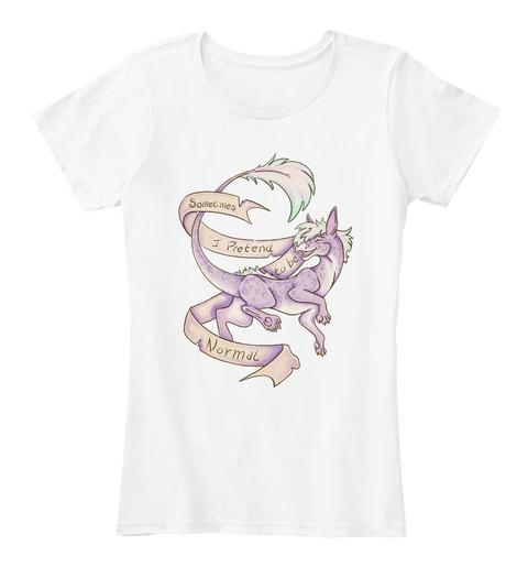 Motivational Dragon! Pretend.  White T-Shirt Front