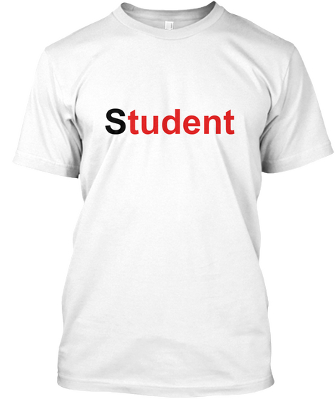 Student! Das Shirt Für Dich! White Camiseta Front