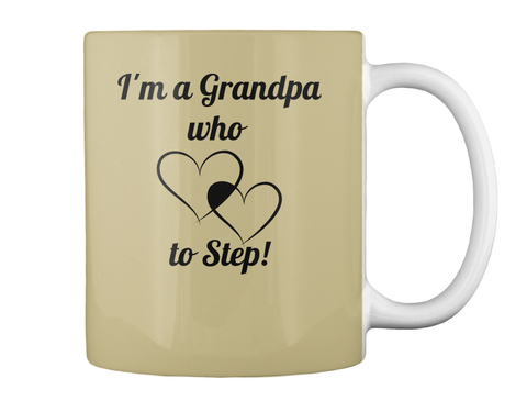 I'm A Grandpa
Who 


To Step! Tan T-Shirt Back