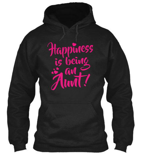 Happiness Is Being An Aunt! Black T-Shirt Front