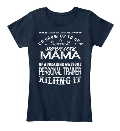 Super Cool Mama Personal Trainer New Navy Camiseta Front