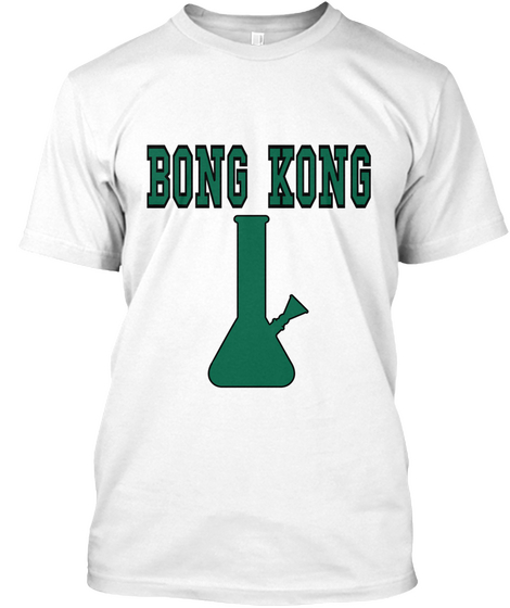 Bong Kong White T-Shirt Front