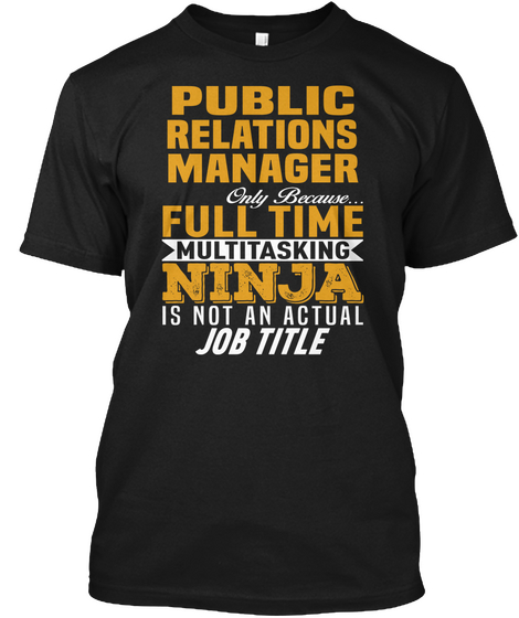 Public Relations Manager Black T-Shirt Front