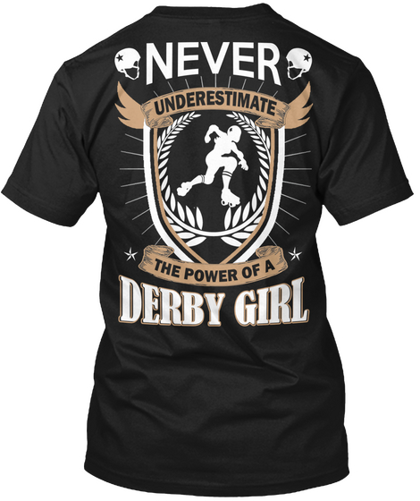 Never Underestimate The Power Of A Derby Girl Black Camiseta Back