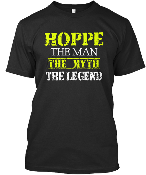 Hoppe The Man The Myth The Legend Black Camiseta Front