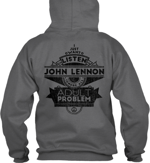 Listen To John  Dark Heather T-Shirt Back