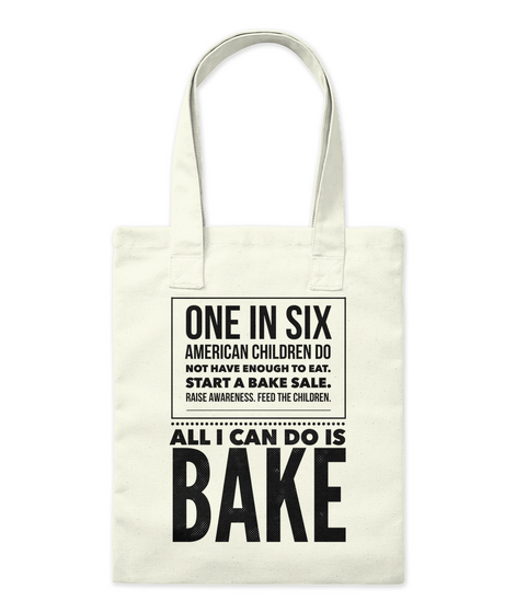 All I Can Do Is Bake Natural T-Shirt Front