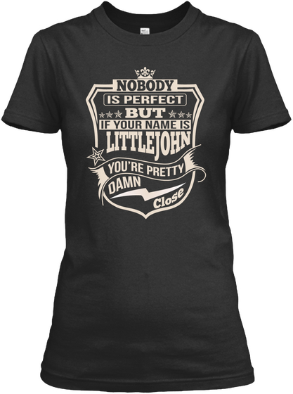 Nobody Perfect Littlejohn Thing Shirts Black Camiseta Front