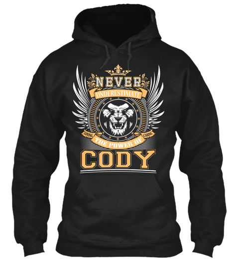 Never Underestimate The Power Of Cody Black Camiseta Front