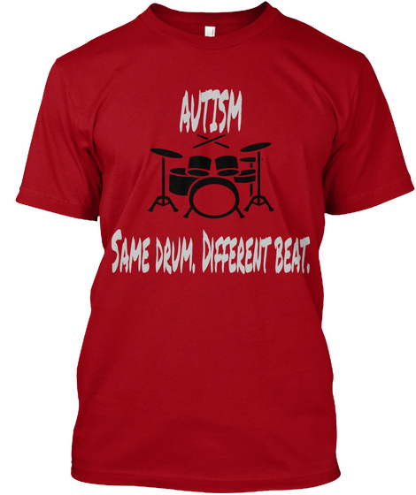 Autism Same Drum Different Beat Deep Red Camiseta Front