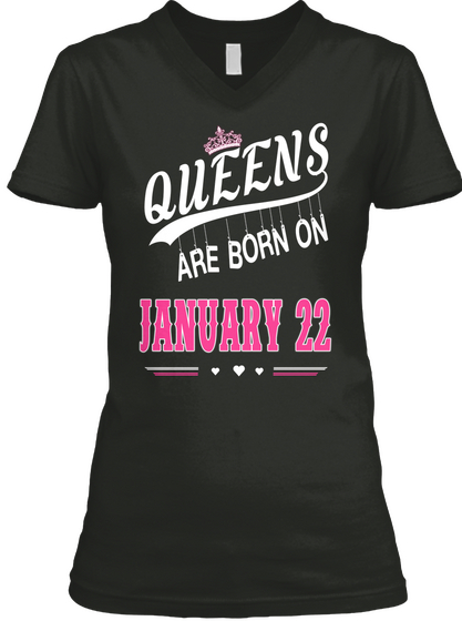 Queens Are Born On January 22 Black Maglietta Front