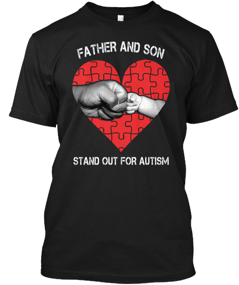 Father And Son Stand Out For Autism Black Camiseta Front