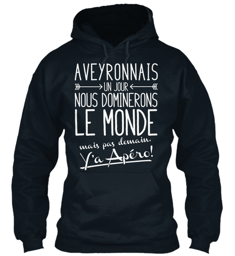 A Veyronnais Un Jour Nous Dominerons  Le  Monde French Navy T-Shirt Front