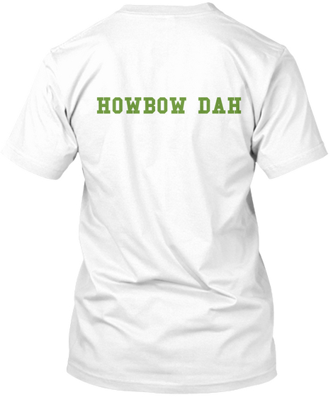Howbow Dah White Camiseta Back