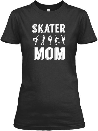 Skater Mom Black T-Shirt Front