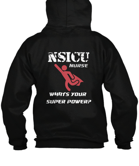 Nsicu Nurse What's Your Superpower Black Camiseta Back