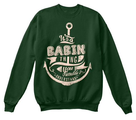 It's A Babin Thing You Wouldn't Understand Deep Forest  áo T-Shirt Front