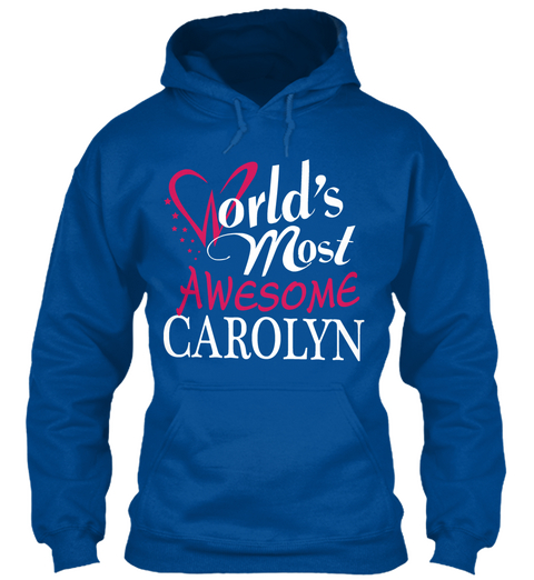 Tshirt Name Carolyn !!! Royal Kaos Front