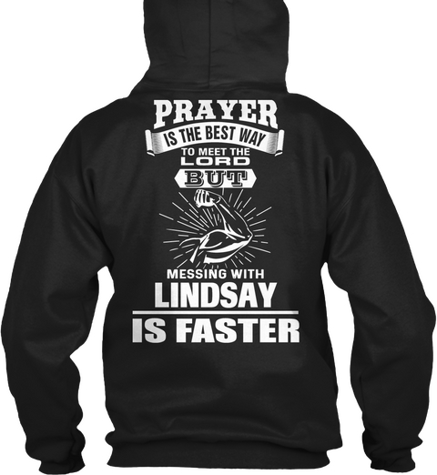 Don't Mess With Lindsay ! Black T-Shirt Back