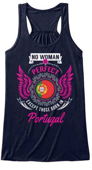 No Woman Is Perfect Except Those Born In Portugal Midnight Kaos Front