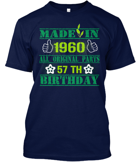 Made In
 1960 All Original Parts 57 Th Birthday Navy Camiseta Front