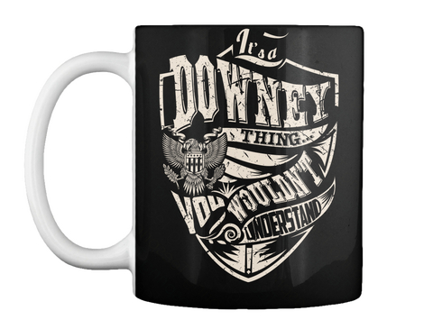 Mug   It's A Downey Thing Black Camiseta Front