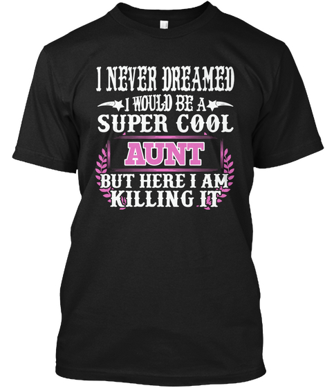 Super Cool Aunt Black Camiseta Front