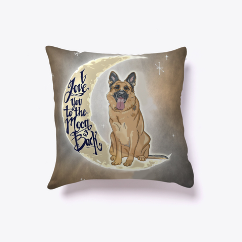 German Shepherd Lover Pillow White Camiseta Front