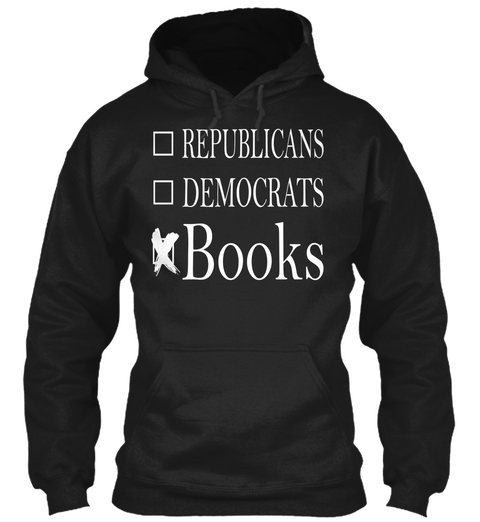 Republicans Democrats Books  Black T-Shirt Front