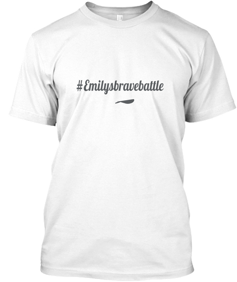 #Emilysbravebattle White Camiseta Front