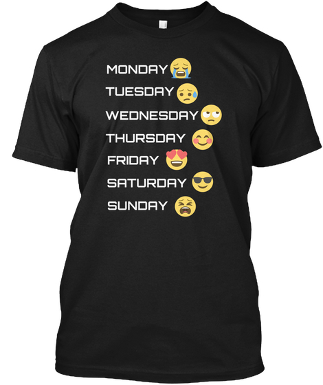 Monday Tuesday Wednesday Thursday Friday Saturday Sunday Black T-Shirt Front