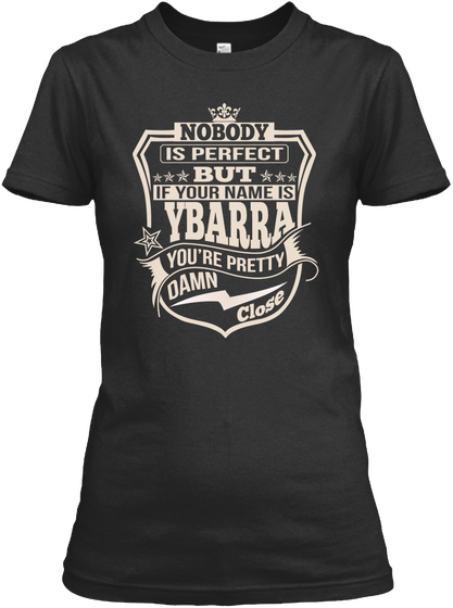 Nobody Perfect Ybarra Thing Shirts Black T-Shirt Front