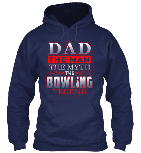 Dad The Man The Myth The Bowling Legend Navy Maglietta Front